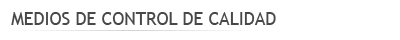 Medios de control de calidad